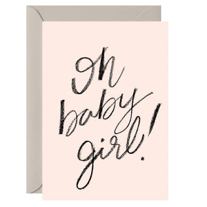 Oh Baby Girl! Greeting Card